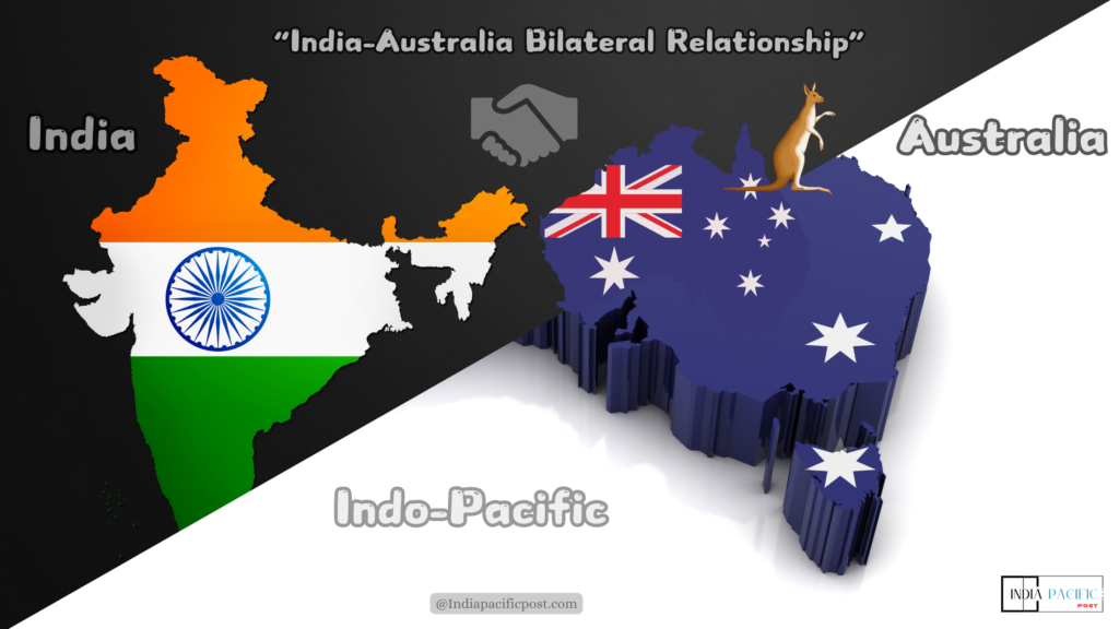 India-Australia Bilateral Relationship