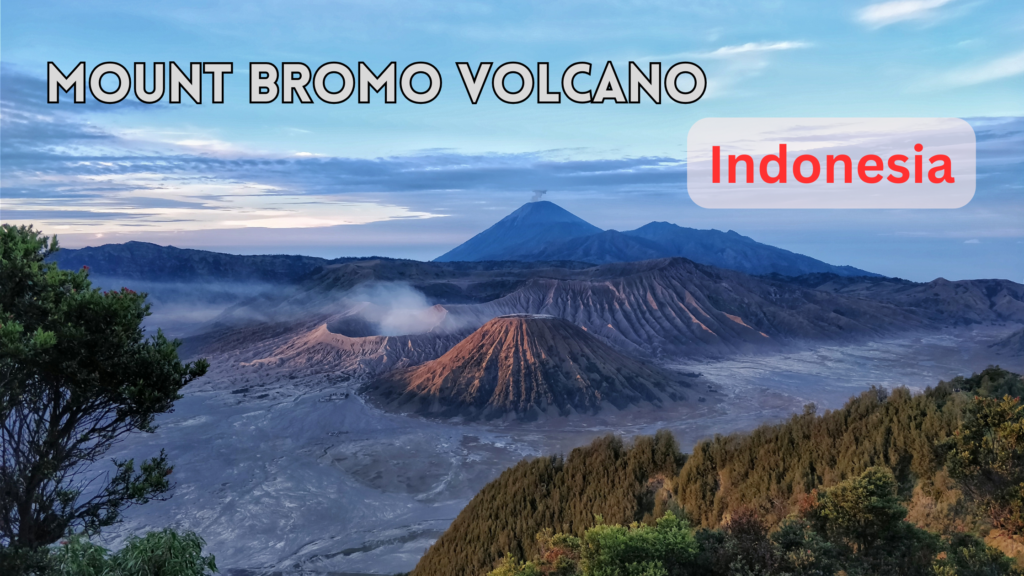 Mount Bromo, Indonesia 