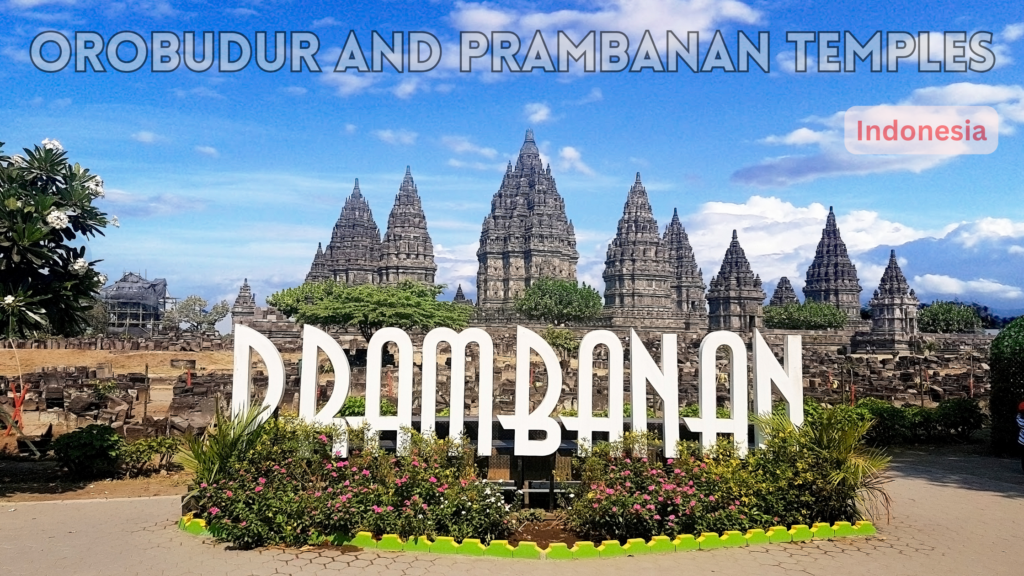 Orobudur and Prambanan temples Indonesia